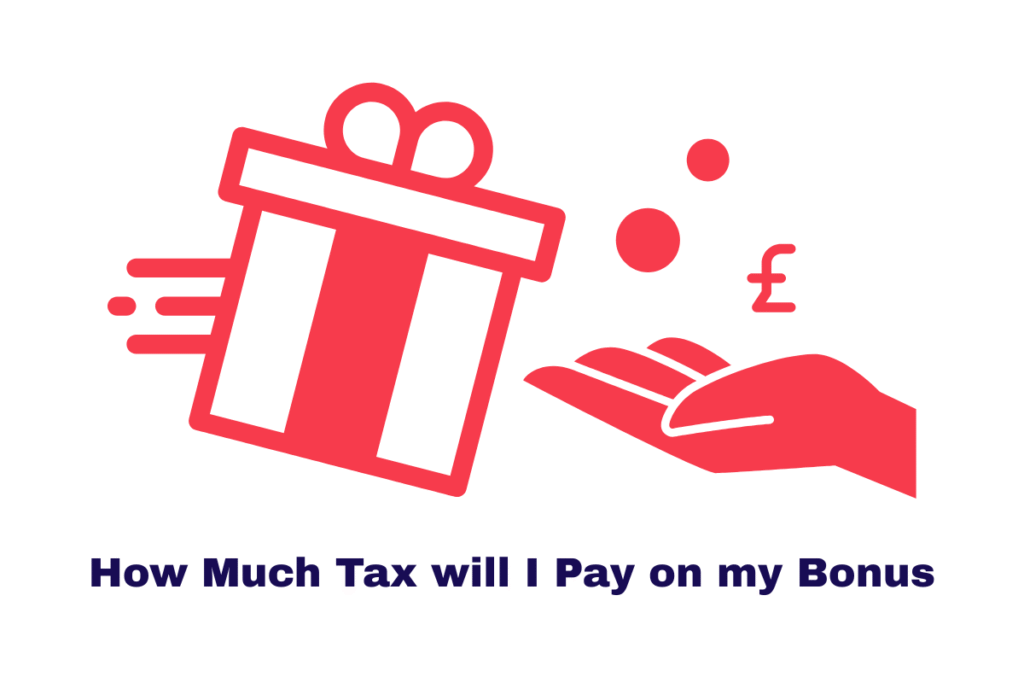 how much tax will I pay on my bonus in the UK