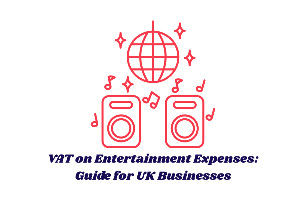 VAT on Entertainment Expenses: Guide for UK Businesses